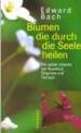 Cover Blumen, die durch die Seele heilen